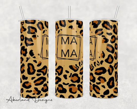Leopard Mama  Sublimation Transfer Print For 20 oz Tumblers - 30 oz Tumblers - Ready To press - Heat Transfers