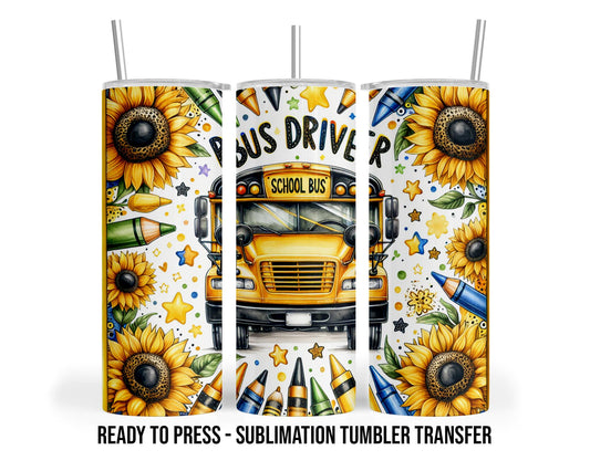 Bus Driver Sublimation Transfer Print For 20 oz Tumbler - 30 oz Tumbler - Ready to press Heat Transfers SHIPS NEXT DAY