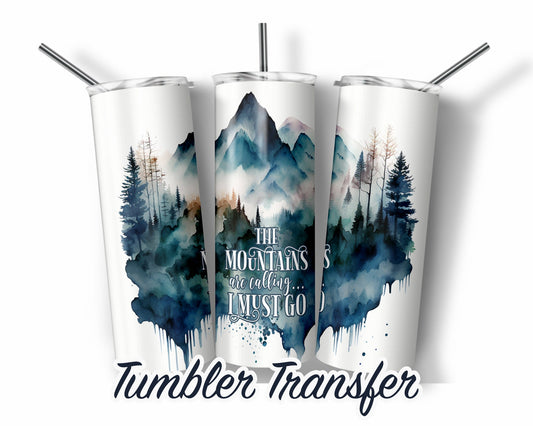 Mountains  Sublimation Transfer Print For 20 oz - 30 oz Skinny Tumbler - Ready To Press