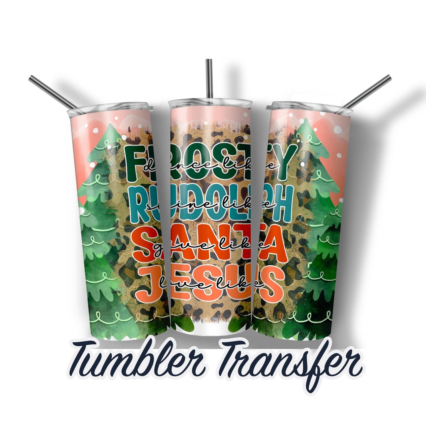 Christmas Sublimation Transfer Print For 20 oz Tumblers - 30 oz Tumblers - Ready To press - Heat Transfers SHIPS NEXT DAY