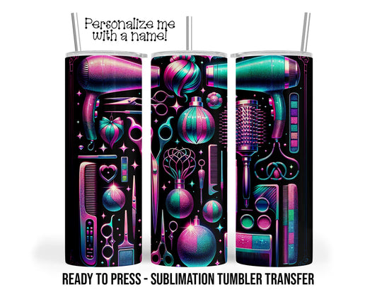 Hair Stylists, Blinged Tools, Sublimation Tumbler Transfer Print 20 oz Tumbler - 30 oz Tumbler Ready To press Heat Transfers SHIPS NEXT DAY