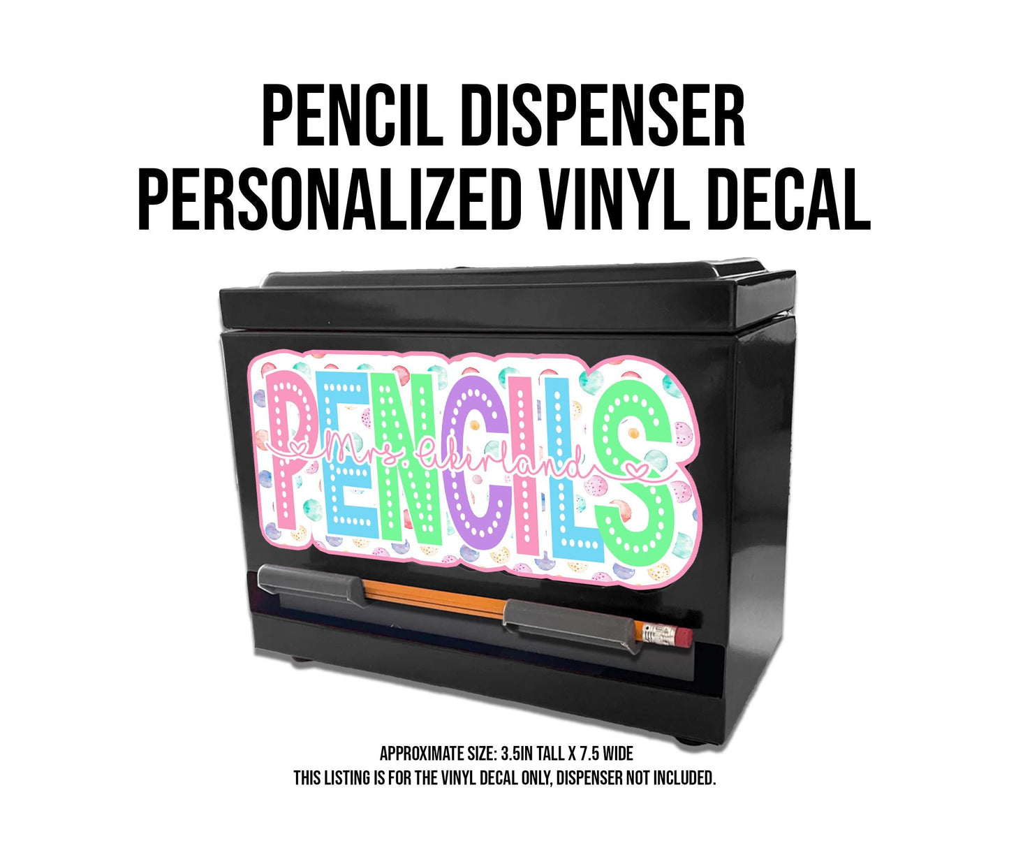 Custom Pencil Dispenser Vinyl Decal Personalized with a name, Pastel Dotted Decals, Pastel Polka Dots, Classroom Decor, Teacher Stickers