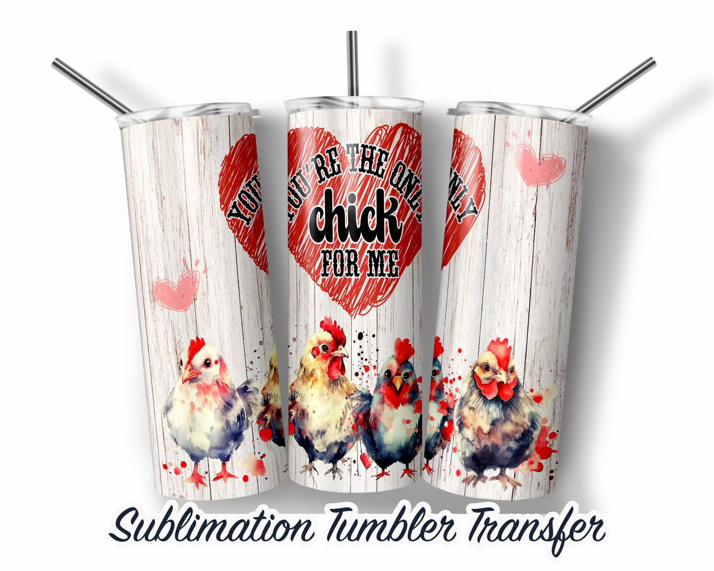 Baby Chicks Valentines Sublimation Transfer Print For 20 oz Tumblers - 30 oz Tumblers - Ready To press - Heat Transfers
