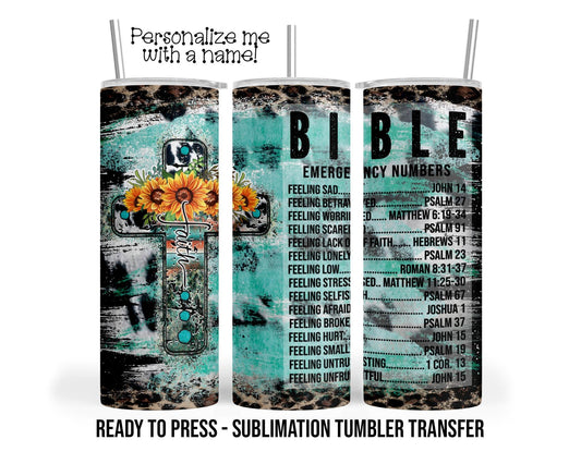 Bible Emergency Numbers Sublimation Tumbler Transfer Print For 20 oz Tumbler - 30 oz Tumbler Ready To press Heat Transfers SHIPS NEXT DAY