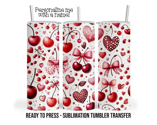Cherry, Bows, Heart Personalized Sublimation Tumbler Transfer Print 20 oz Tumbler 30 oz Tumbler Ready To press Heat Transfers SHIPS NEXT DAY
