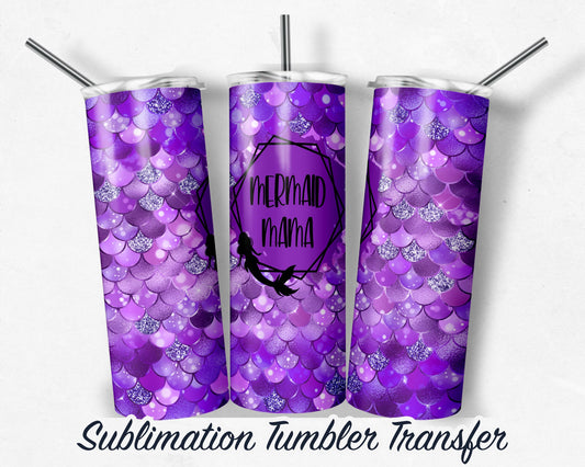Purple Mermaid  Sublimation Transfer Print For 20 oz Tumblers - 30 oz Tumblers - Ready To press - Heat Transfers SHIPS NEXT DAY