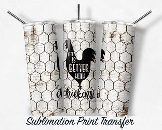 Chickens Sublimation Transfer Print For 20 oz Tumbler - 30 oz Skinny Tumbler - Ready To press - Heat Transfers