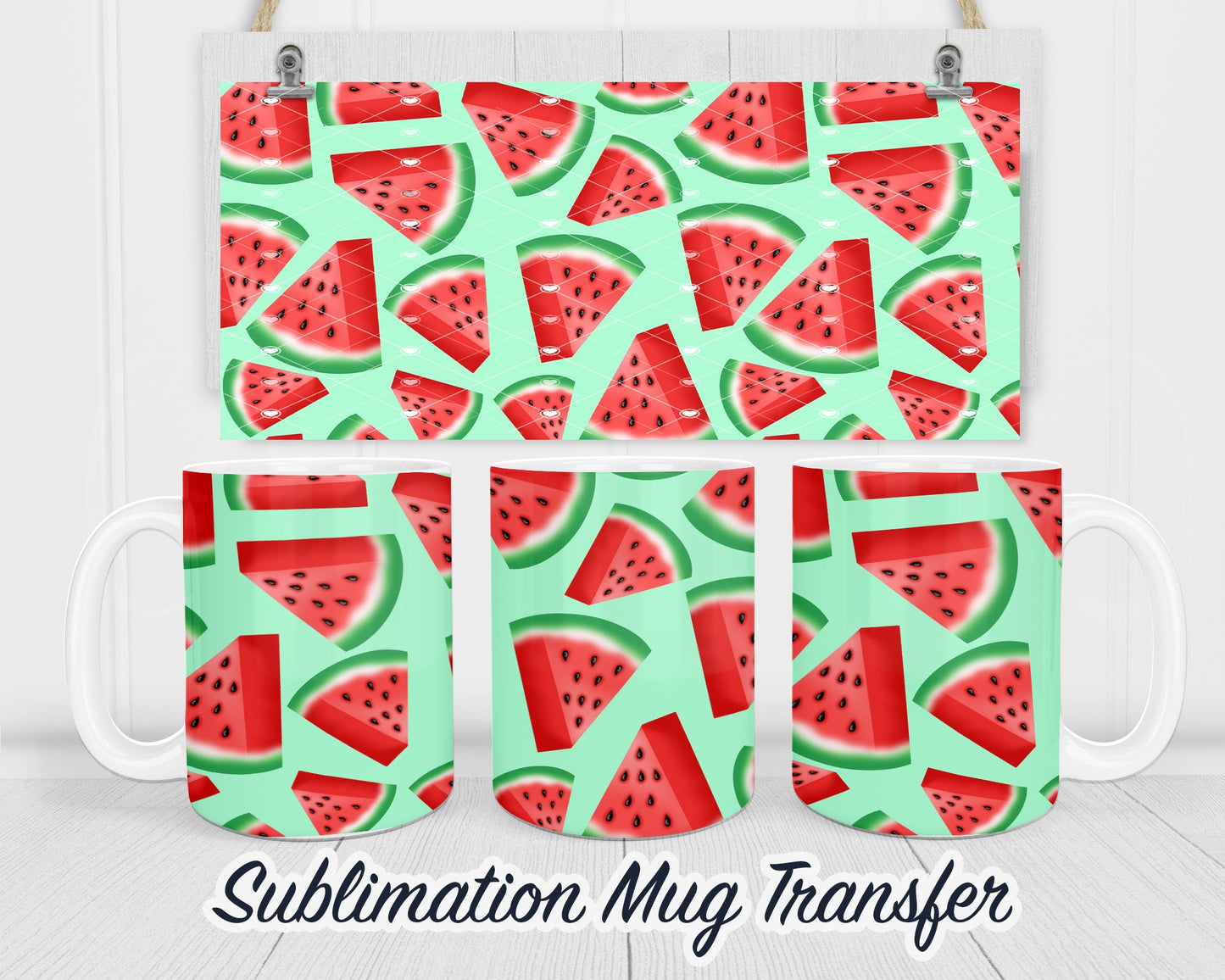 Watermelon - Sublimation Transfer Print For 11 oz - 15 oz Mugs - Ready To press - Heat Transfer