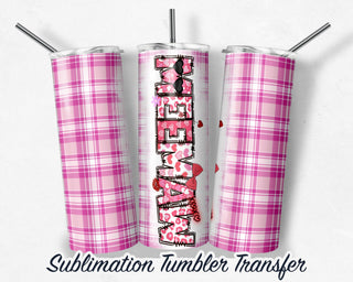 Valentine Sublimation Transfer Print For 20 - 30 oz Tumblers - Ready to Press - Heat Transfers