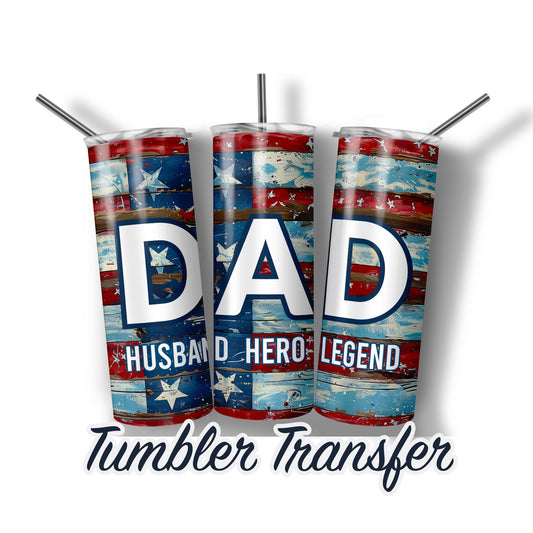 Dad Sublimation Transfer Print For 20 oz Tumbler - 30 oz Skinny Tumbler - Ready To press Heat Transfers - SHIPS NEXT DAY