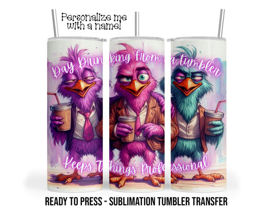Day Drinking Personalized Sublimation Tumbler Transfer Print 20 oz Tumbler - 30 oz Tumbler Ready To press Heat Transfers SHIPS NEXT DAY