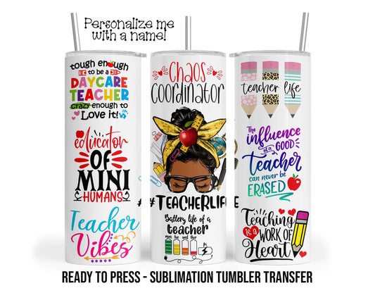 Chaos Coordinator, Teacher Personalized Sublimation Tumbler Transfer Print 20 oz Tumbler 30 oz Ready To press Heat Transfers SHIPS NEXT DAY