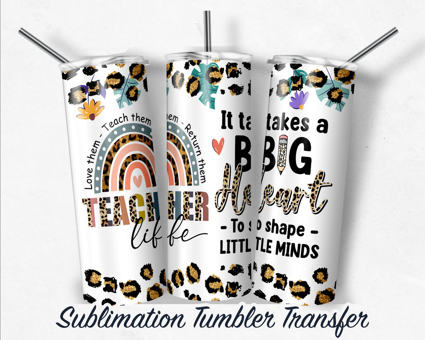 Teacher Sublimation Transfer Print For 20 oz Tumblers - 30 oz Tumblers - Ready To press - Heat Transfers SHIPS NEXT DAY