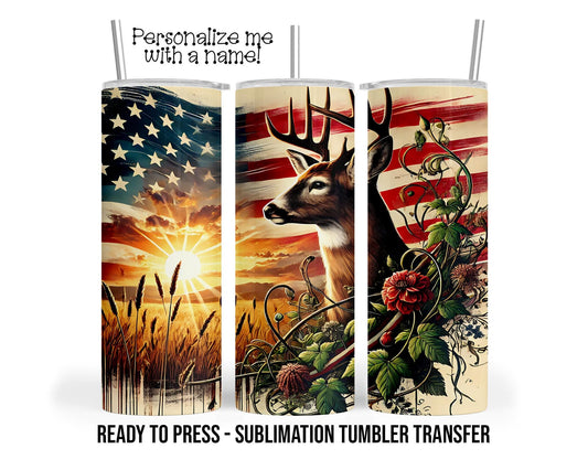 America Deer, Buck, Hunt Sublimation Tumbler Transfer Print For 20 oz Tumbler - 30 oz Tumbler Ready To press Heat Transfers SHIPS NEXT DAY