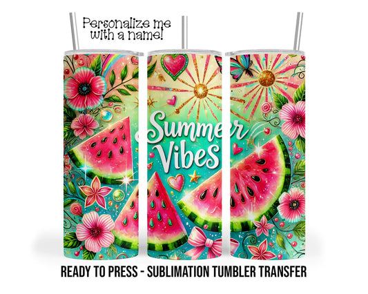 Watermelon Summer Vibes Sublimation Tumbler Transfer Print For 20 oz Tumbler Ready to Press Heat Transfers SHIPS NEXT DAY