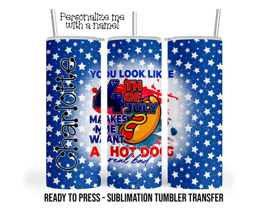 4th of July, Hotdog, Patriotic Sublimation Tumbler Transfer Print For 20 oz Tumbler - 30 oz  Tumbler, Ready To press SHIPS NEXT DAY