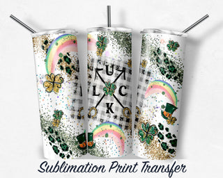 St. Patrick's Day Sublimation Transfer Print For 20 oz - 30 oz Skinny Tumbler - Ready To press - Heat Transfers