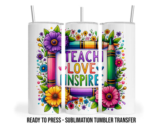 Teacher Sublimation Transfer Print For 20 oz Tumblers - 30 oz Tumblers - Ready To press - Heat Transfers SHIPS NEXT DAY