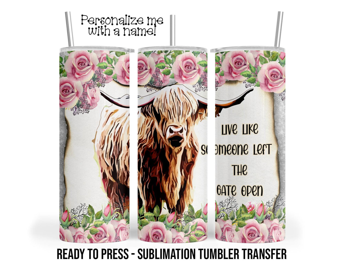 Highland Cow Sublimation Tumbler Transfer Print For 20 oz Tumblers - 30 oz Tumblers - Ready To press - Heat Transfers SHIPS NEXT DAY
