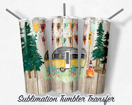 Happy Camper  Sublimation Print For 20 oz Skinny Tumbler - 30oz Skinny Tumbler - Ready To press - Heat Transfers