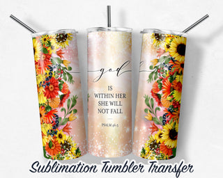 God Is Within Her Psalm 46 5 Tumbler Sublimation Transfer | 20 oz & 30 oz