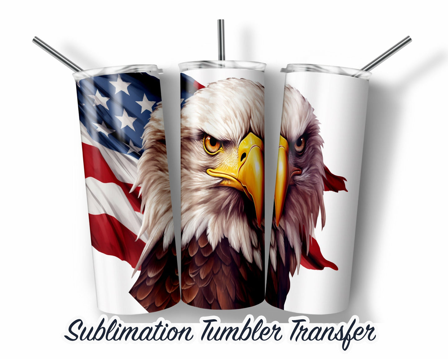 Eagle Sublimation Print 20 oz Skinny Tumbler - 30oz Skinny Tumbler - Ready To press - Heat Transfers