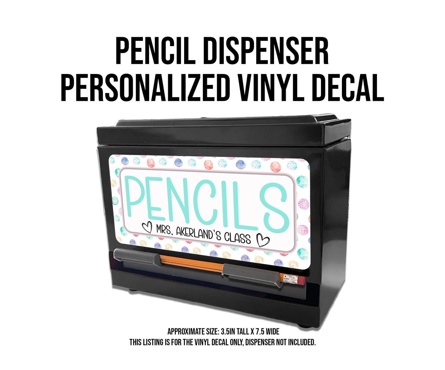 Custom Pencil Dispenser Vinyl Decal Personalized with a name, Waterproof Decal, Mint Theme, Teacher Appreciation Approx. 3.5x7.5 inches