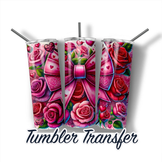 Valentine Roses and Pink Bow-  Sublimation Transfer Print 20 oz Tumblers - 30 oz Tumblers - Ready To press - Heat Transfers SHIPS NEXT DAY