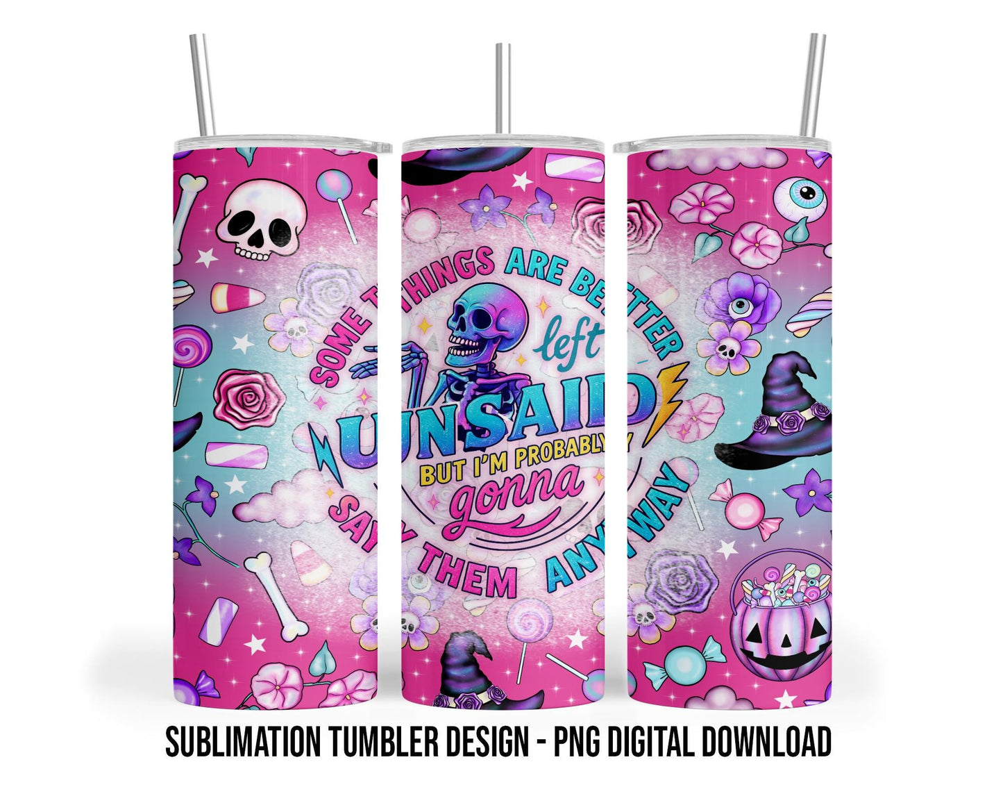 Sarcastic Pastel Halloween Sublimation Tumbler Design for 20oz Skinny Tumblers, 300 dpi, PNG Digital Download