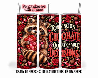 Valentine Raccoon Sublimation Transfer, Funny Chocolate 20oz & 30oz Tumbler Wrap, Ready to Press