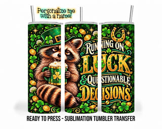 St. Patrick's Raccoon Sublimation Transfer, Funny Lucky 20oz & 30oz Tumbler Wrap, Ready to Press