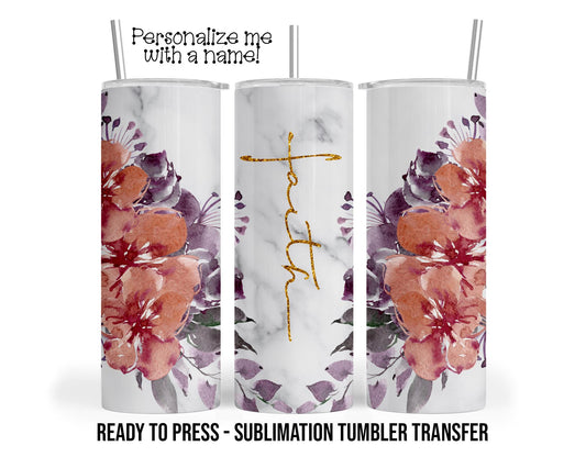 Christian Faith Sublimation Tumbler Transfer Print 20oz Tumbler, Ready To press Heat Transfer.