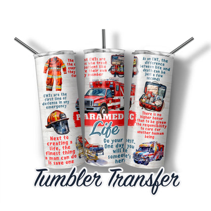 Paramedic Sublimation Transfer Print For 20 oz Tumblers - 30 oz Tumblers - Ready To press - Heat Transfers SHIPS NEXT DAY