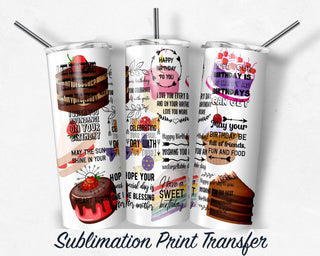 Birthday Wishes  Sublimation Transfer Print For 20 oz - 30 oz Skinny Tumbler - Ready To press - Heat Transfers SHIPS NEXT DAY