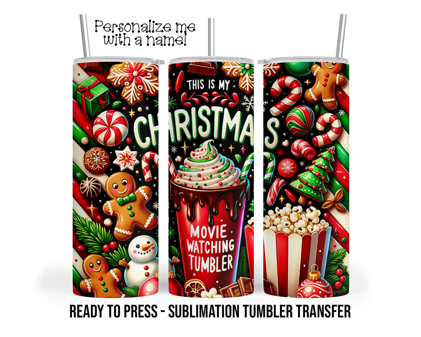 Movie Watching Tumbler, Christmas Movies, Cocoa Sublimation Tumbler Transfer Print 20oz Tumbler, Ready To press Heat Transfer SHIPS NEXT DAY