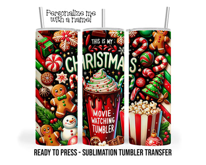 Movie Watching Tumbler, Christmas Movies, Cocoa Sublimation Tumbler Transfer Print 20oz Tumbler, Ready To press Heat Transfer SHIPS NEXT DAY