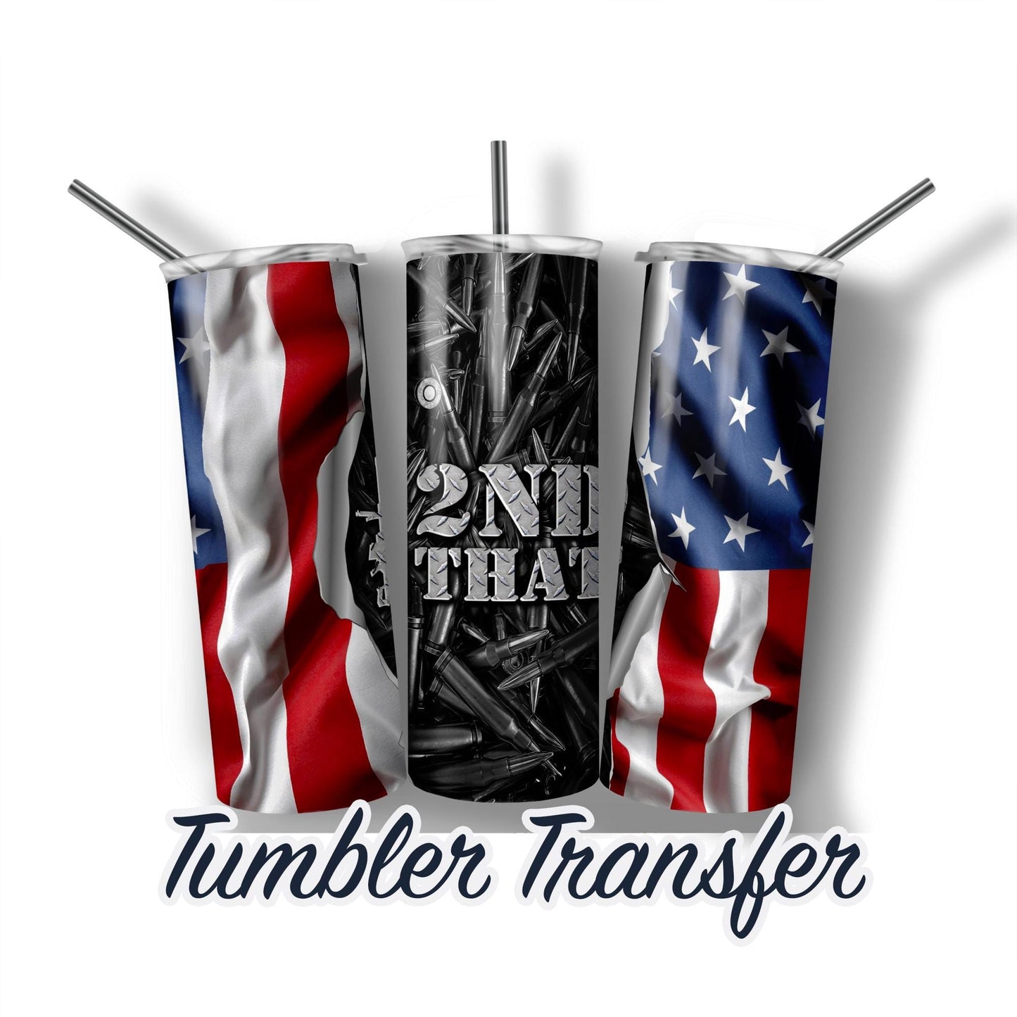 2nd Amendment -  Sublimation Transfer Print For 20 oz Tumbler - 30 oz Skinny Tumbler - Ready To press - Heat Transfers SHIPS NEXT DAY