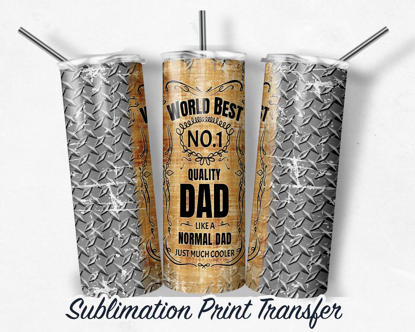Fathers Day  Sublimation Transfer Print For 20 oz Tumbler - 30 oz Skinny Tumbler - Ready To press - Heat Transfers SHIPS NEXT DAY