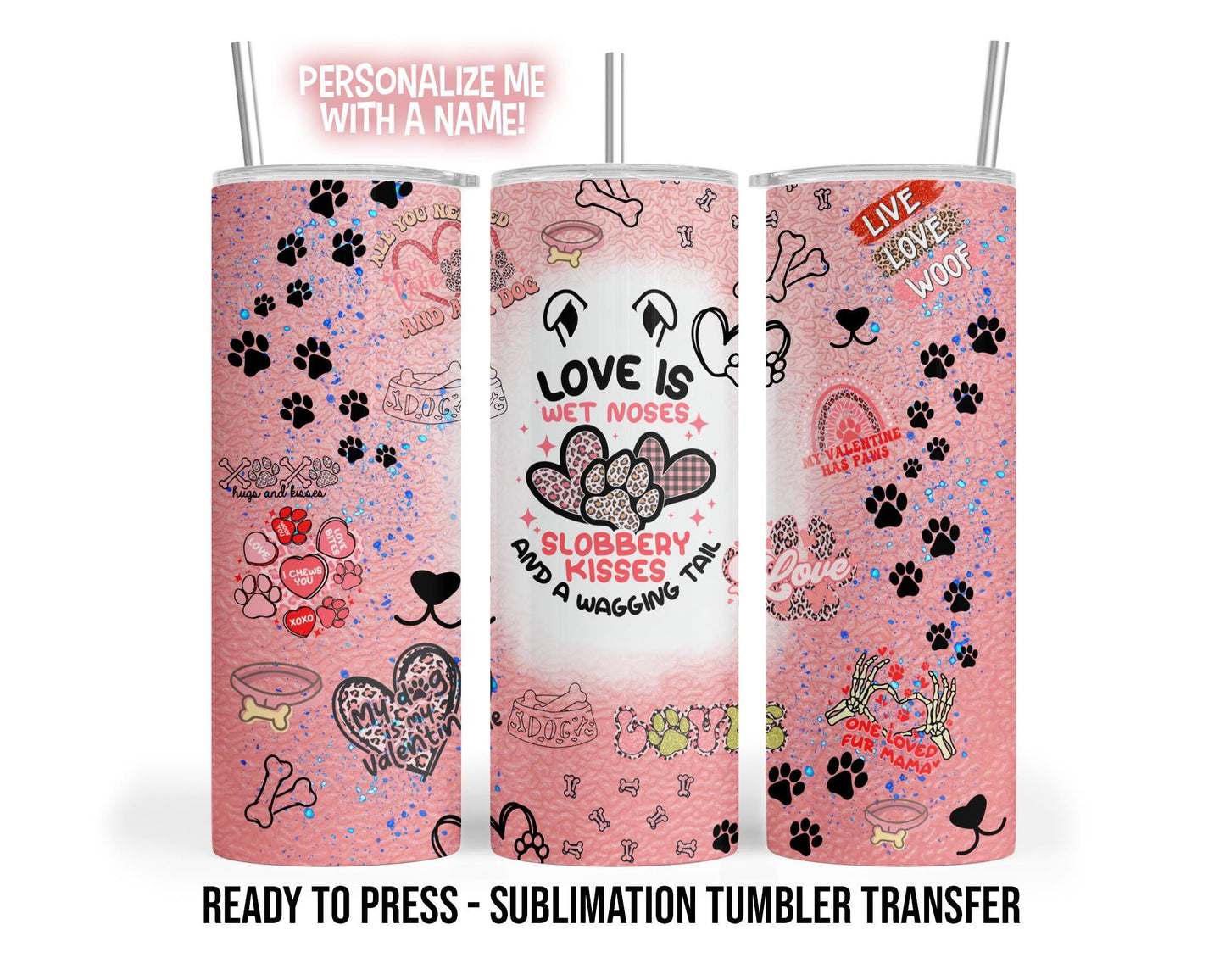 Sublimation Tumbler Transfer - Dog Wrap for 20oz & 30oz Skinny Tumblers | Ready To Press