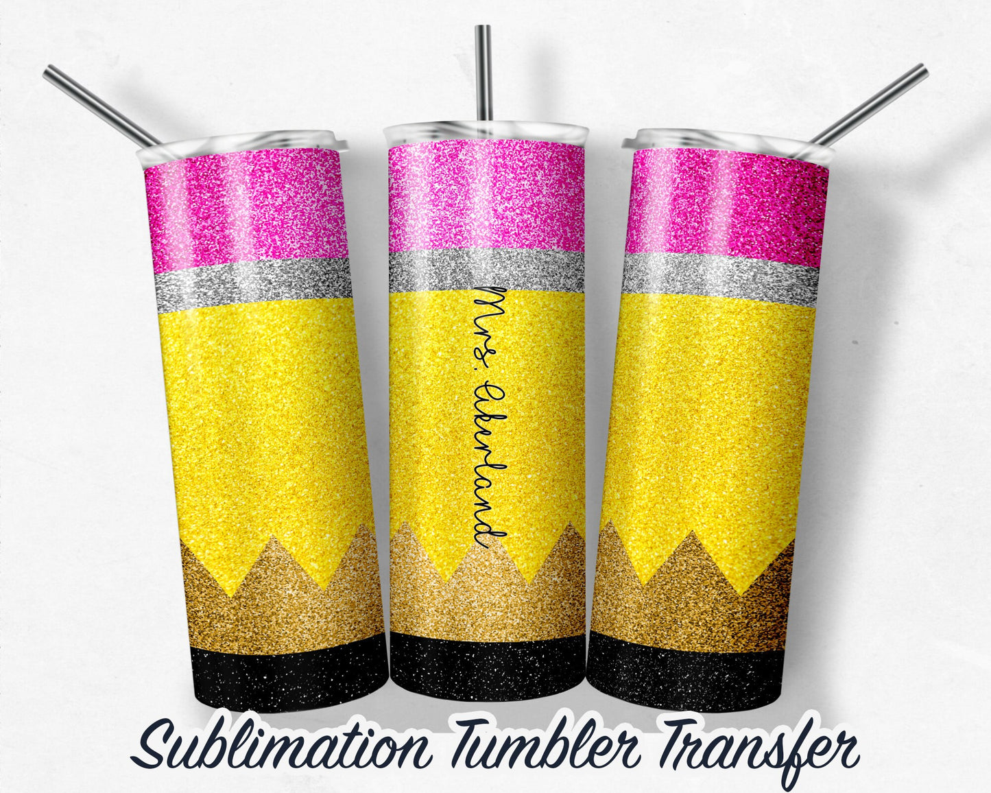 Teacher Pencil  Sublimation Transfer Print For 20 oz Tumblers - 30 oz Tumblers - Ready To Press - Heat Transfers