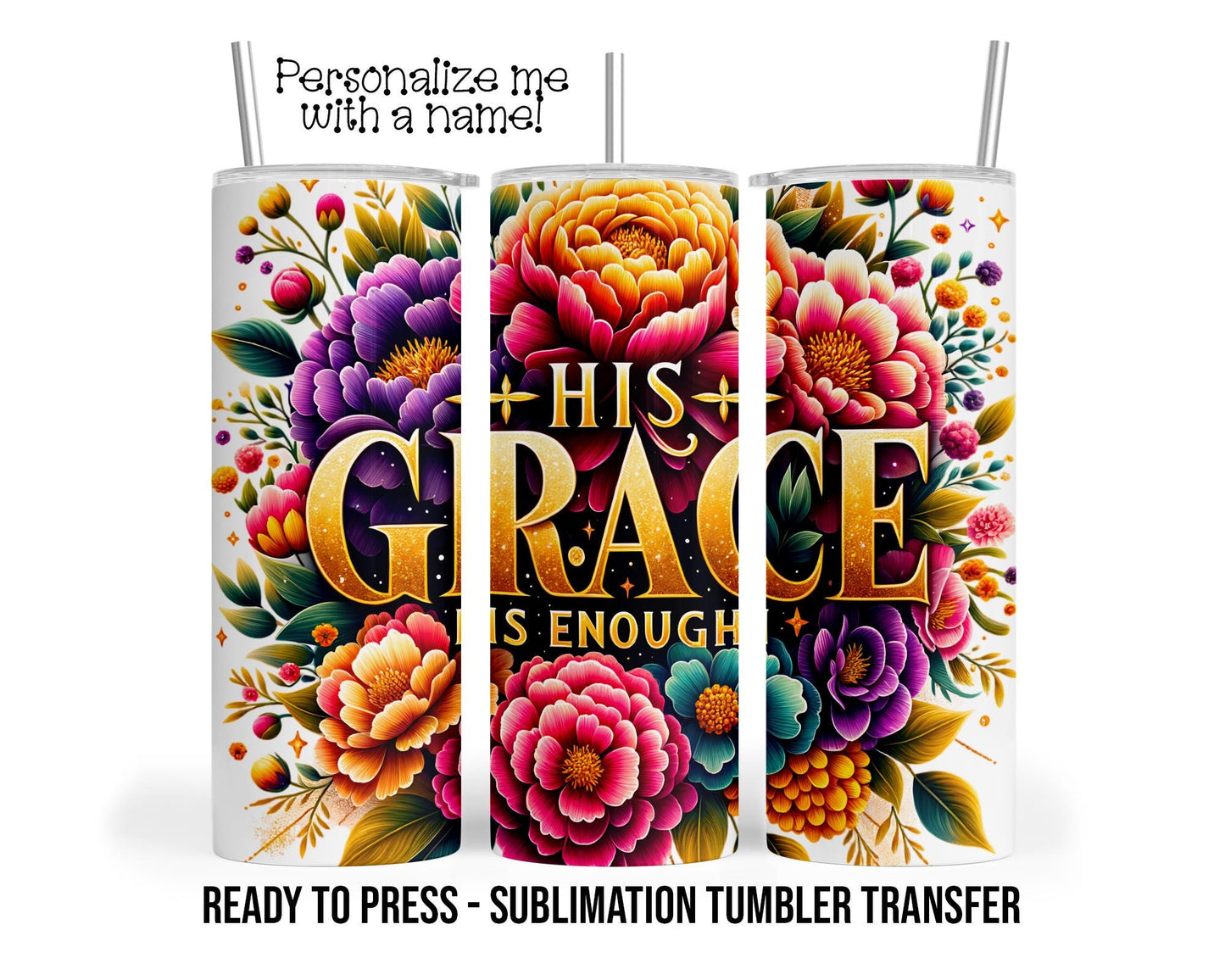 Jesus, Bible, Christian Sublimation Tumbler Transfer Print 20 oz Tumbler - 30 oz Tumbler Ready To press Heat Transfers