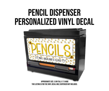 Custom Pencil Dispenser Vinyl Decal Personalized with a name, Waterproof Decal, Sunflower Theme, Teacher Appreciation Approx. 3.5x7.5 inches