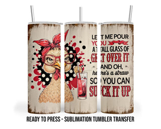 Snarky Chicken Sublimation Transfer Print For 20 oz Tumbler - 30 oz Skinny Tumbler - Ready to Press Heat Transfers SHIPS NEXT DAY