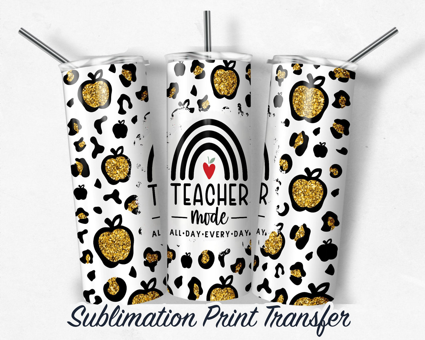 Teacher Mode  Sublimation Transfer Print For 20 oz Tumbler - 30 oz Skinny Tumbler - Ready To press - Heat Transfers SHIPS NEXT DAY