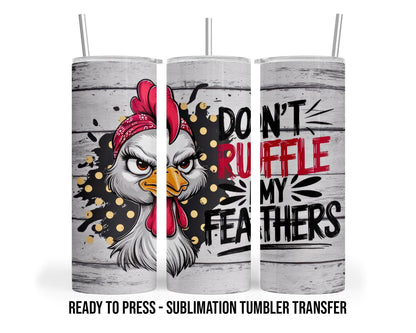 Snarky Chicken Sublimation Transfer Print For 20 oz Tumbler - 30 oz Skinny Tumbler - Ready to Press Heat Transfers SHIPS NEXT DAY