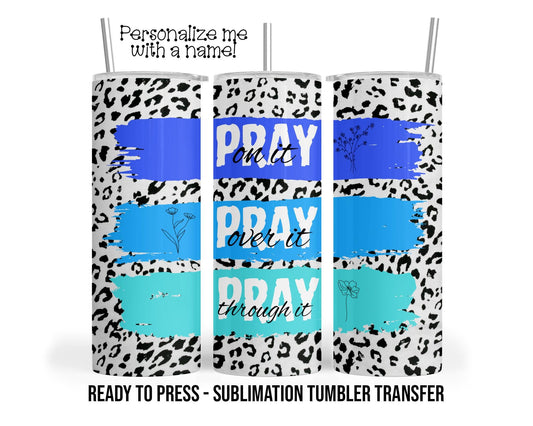 Sublimation Tumbler Transfer Print 20oz Tumbler | Ready To Press | Single Use Transfer | Bible Church Faith Wraps | Pray On it | Pray Over