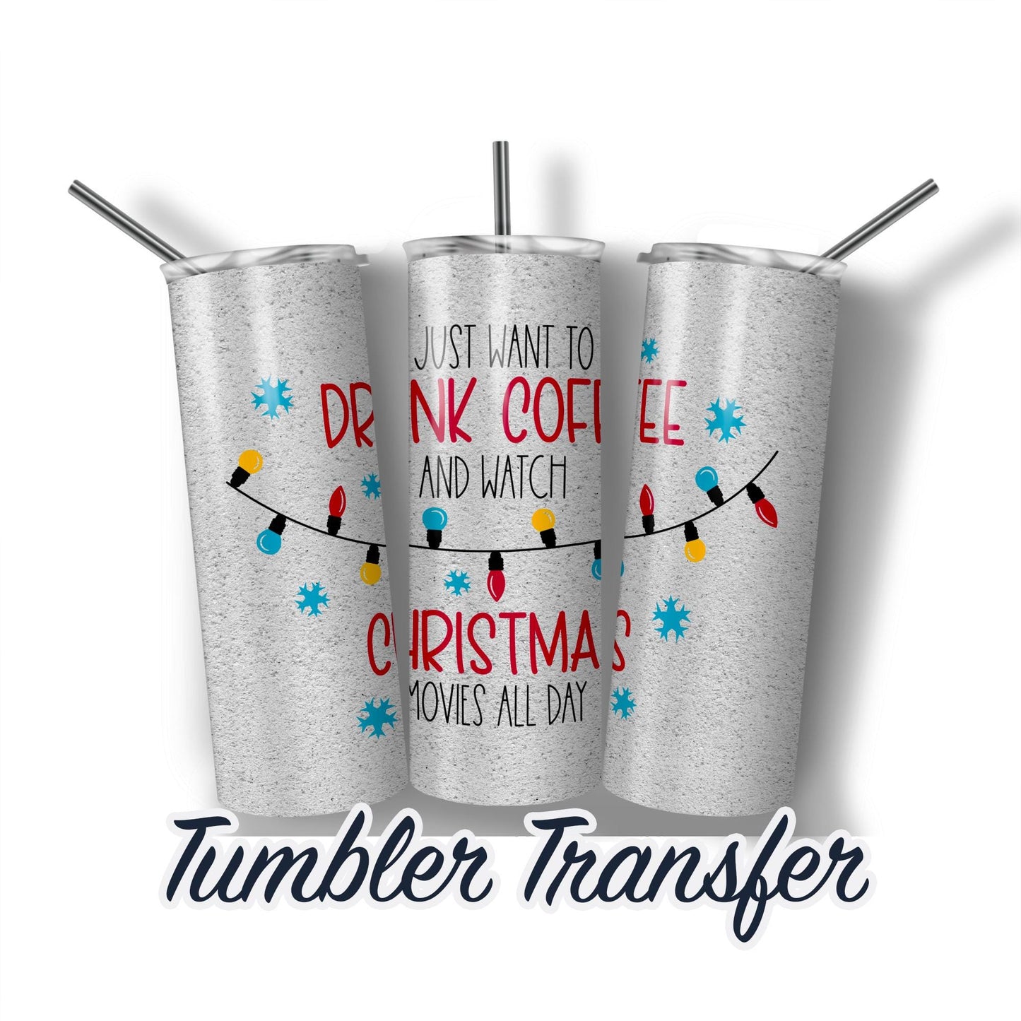 Christmas  Sublimation Transfer Print For 20 oz Tumblers - 30 oz Tumblers - Ready To press - Heat Transfers SHIPS NEXT DAY