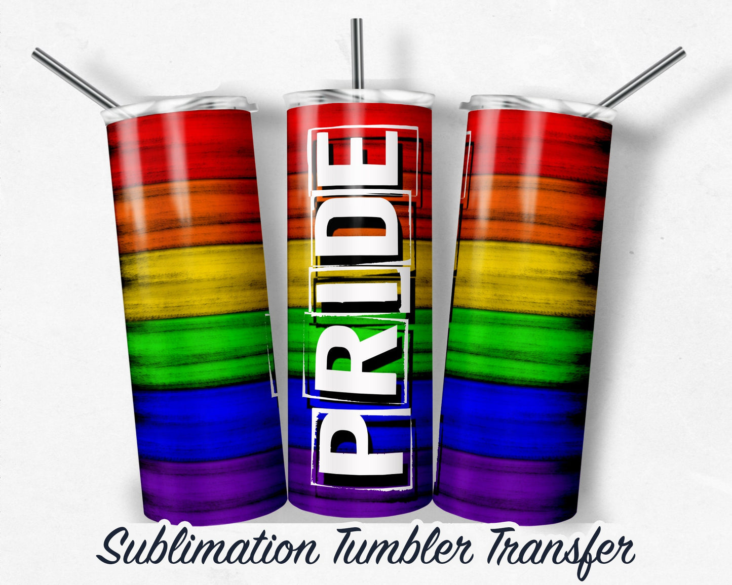 PRIDE  Sublimation Transfer Print For 20 oz - 30 oz Skinny Tumbler - Ready To press - Heat Transfers Ships NEXT DAY