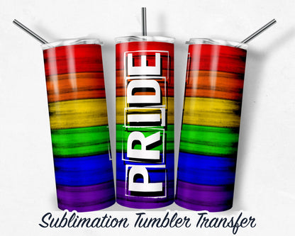 PRIDE  Sublimation Transfer Print For 20 oz - 30 oz Skinny Tumbler - Ready To press - Heat Transfers Ships NEXT DAY
