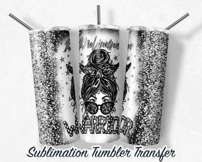 Melanoma Warrior -  Sublimation Transfer Print For 20 oz - 30 oz Skinny Tumbler - Ready To press - Heat Transfer